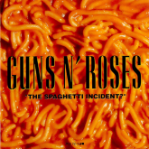 Guns N'Roses - The Spaghetti Incident?