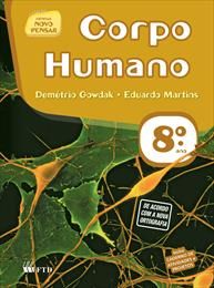 Ciências Novo Pensar - 8º ano - Corpo Humano - Reformulado