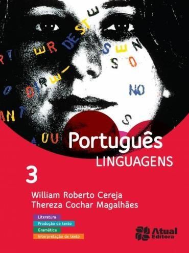 Português: Linguagens - William Cereja e Thereza Cochar - Vol. 3