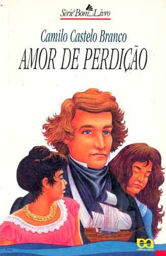 Amor de Perdição - Castelo Branco, Camilo